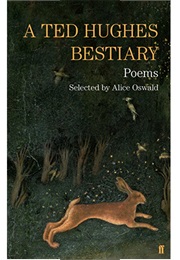 A Ted Hughes Bestiary (Ted Hughes)