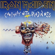 Can I Play With Madness - Iron Maiden