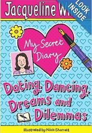 Dating, Dancing, Dreams and Dilemmas