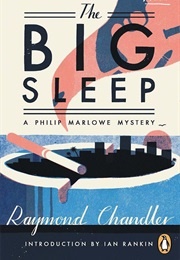 Raymond Chandler (The Big Sleep)