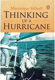 Thinking Up a Hurricane (Martinique Stilwell)