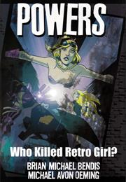 Powers Vol. #1: Who Killed Retro Girl