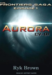 Aurora: CV-01 (Ryk Brown)