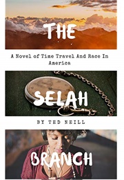 The Selah Branch (Ted Neil)