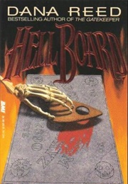 Hell Board (Dana Reed)