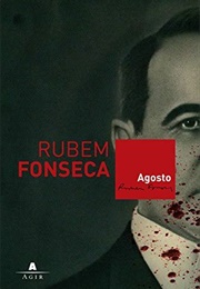 Agosto (Rubem Fonseca)