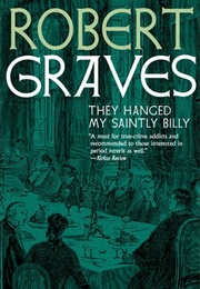 They Hanged My Saintly Billy (Robert Graves)