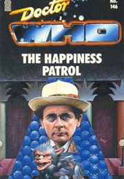 The Happiness Patrol (Graeme Curry)
