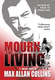 Mourn the Living