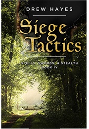 Siege Tactics (Drew Hayes)