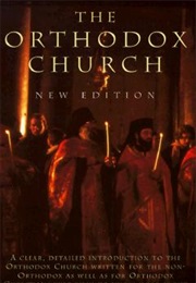 The Orthodox Church (Timothy Ware)