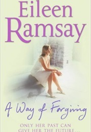 A Way of Forgiving (Eileen Ramsay)