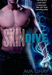 Skin Dive (Ava Gray)