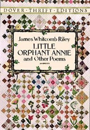 Little Orphant Annie (James Whitcomb Riley)