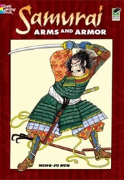 Samurai Arms and Armor (Ming-Ju Sun)