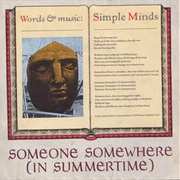 Someone, Somewhere (In Summertime) (Extended Version) - Simple Minds