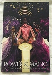 Power &amp; Magic (Joamette Gil)