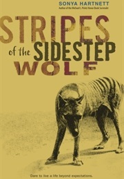 Stripes of the Sidestep Wolf (Sonya Hartnett)