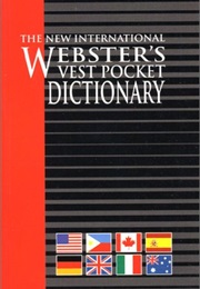 The New International Webster&#39;s Vest Pocket Dictionary 2003 (Webster and Trident Press International)