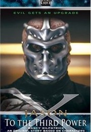 Jason X: To the Third Power (Nancy Kilpatrick)