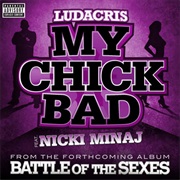 My Chick Bad - Ludacris Ft. Nicki Minaj