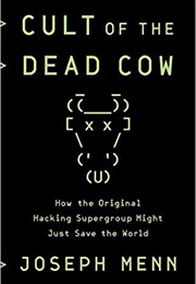 Cult of the Dead Cow (Joseph Menn)