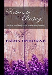 Return to Rosings (Passage to Pemberley Book 4) (Emma Osborne)