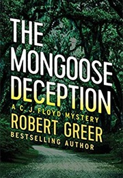 The Mongoose Deception (Robert Greer)