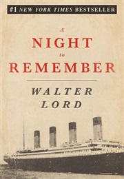 A Night to Remember (Walter Lord)