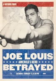 Joe Louis: America&#39;s Hero...Betrayed (2008)