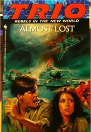 Almost Lost (R a Montgomery)