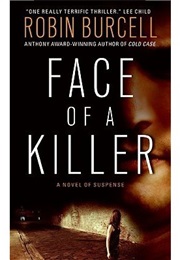 Face of a Killer (Robin Burcell)