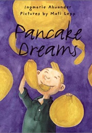 Pancake Dreams (Ingmarie Ahvander)