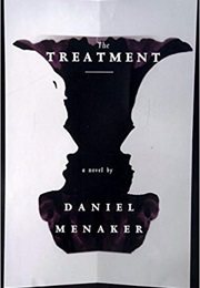 The Treatment (Daniel Menaker)