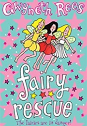 Fairy Rescue (Gwyneth Rees)