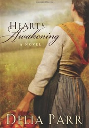 Hearts Awakening (Delia Parr)