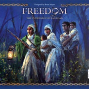 Freedom the Underground Railroad