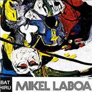 Mikel Laboa - Bat-Hiru (1974)