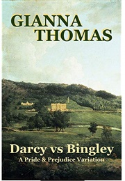 Darcy vs. Bingley (Gianna Thomas)