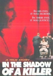 In the Shadow of a Killer (1992)