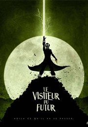 Le Visiteur Du Futur (2010-2014)