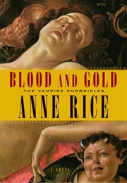 Blood and Gold (Anne Rice)