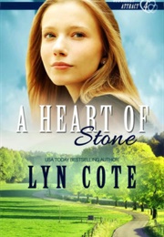 A Heart of Stone (Lyn Cote)