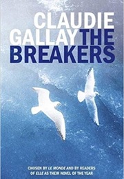 The Breakers (Claudie Gallay)