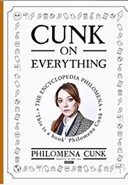 Cunk on Everything (Charies Brooker Et Al)