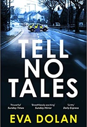 Tell No Tales (Eva Dolan)