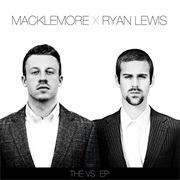 The End - MacKlemore &amp; Ryan Lewis