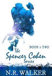 Spencer Cohen, Book Two (Spencer Cohen #2) (N.R. Walker)