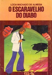 O Escaravelho Do Diabo (Lúcia Machado De Almeida)