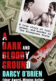 A Dark and Bloody Ground (Darcy O&#39;Brien)